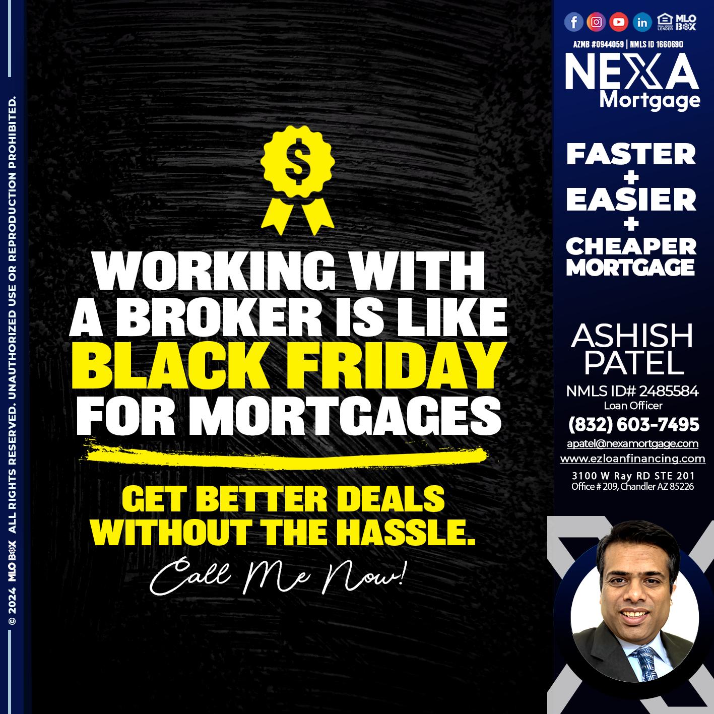 WORKING WITH A BROKER - Ashish Patel -Loan Officer