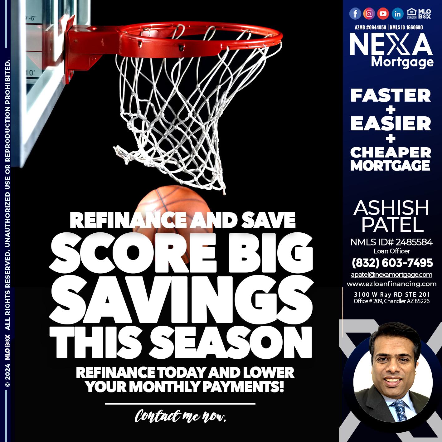 SCORE SAVINGS - Ashish Patel -Loan Officer