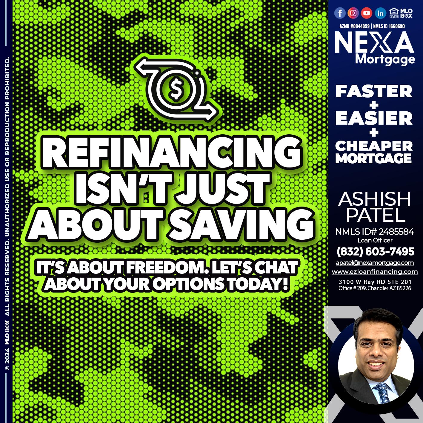 REFINANCING - Ashish Patel -Loan Officer