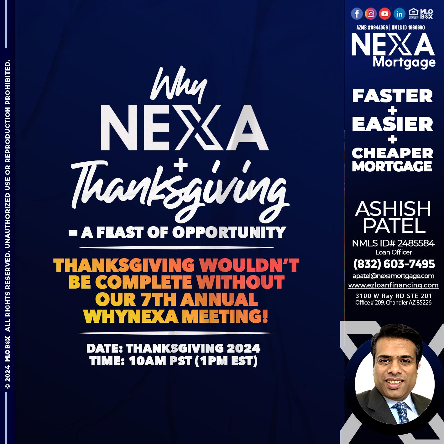 WHY NEXA + THANKSGIVING - Ashish Patel -Loan Officer