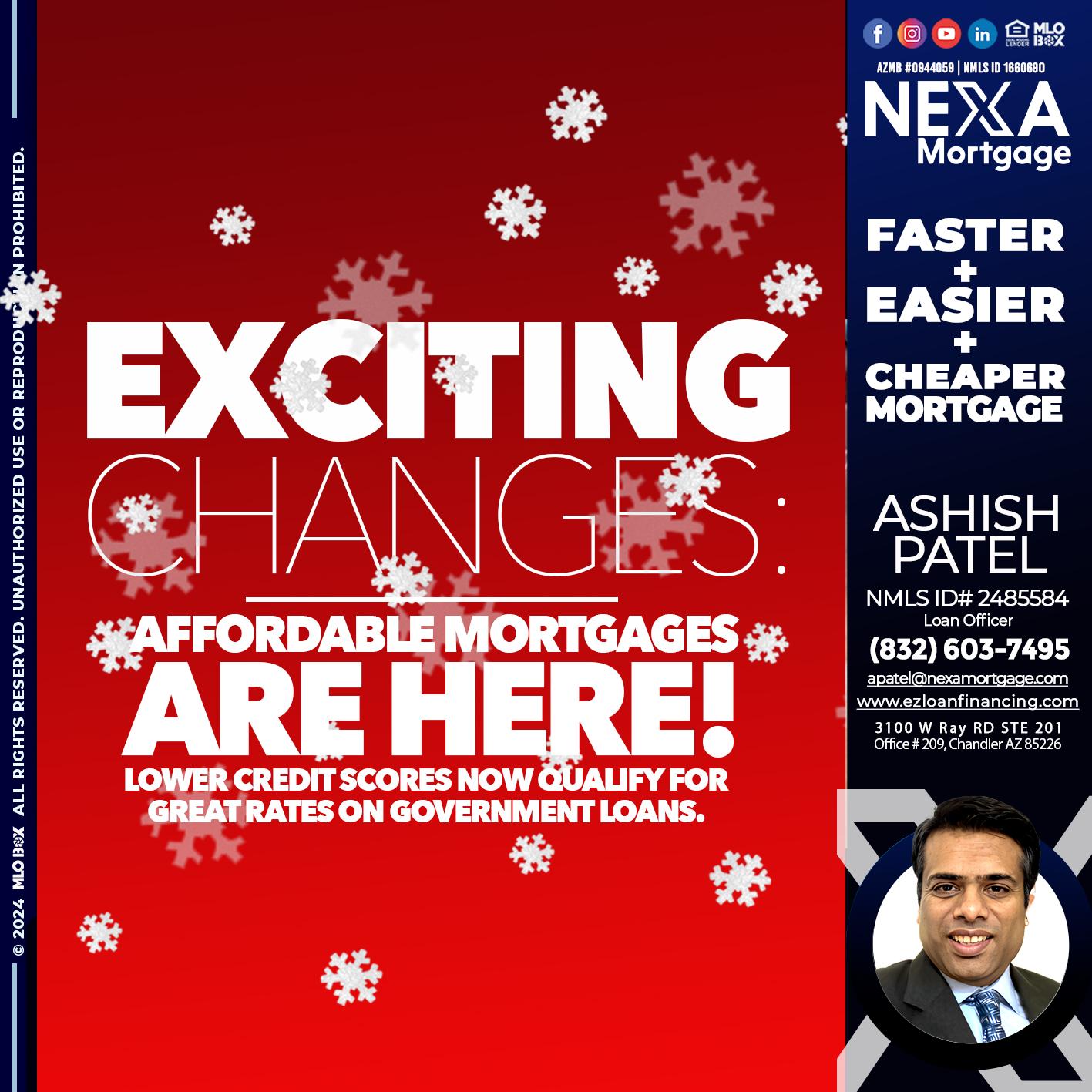 EXCITING CHANGES - Ashish Patel -Loan Officer