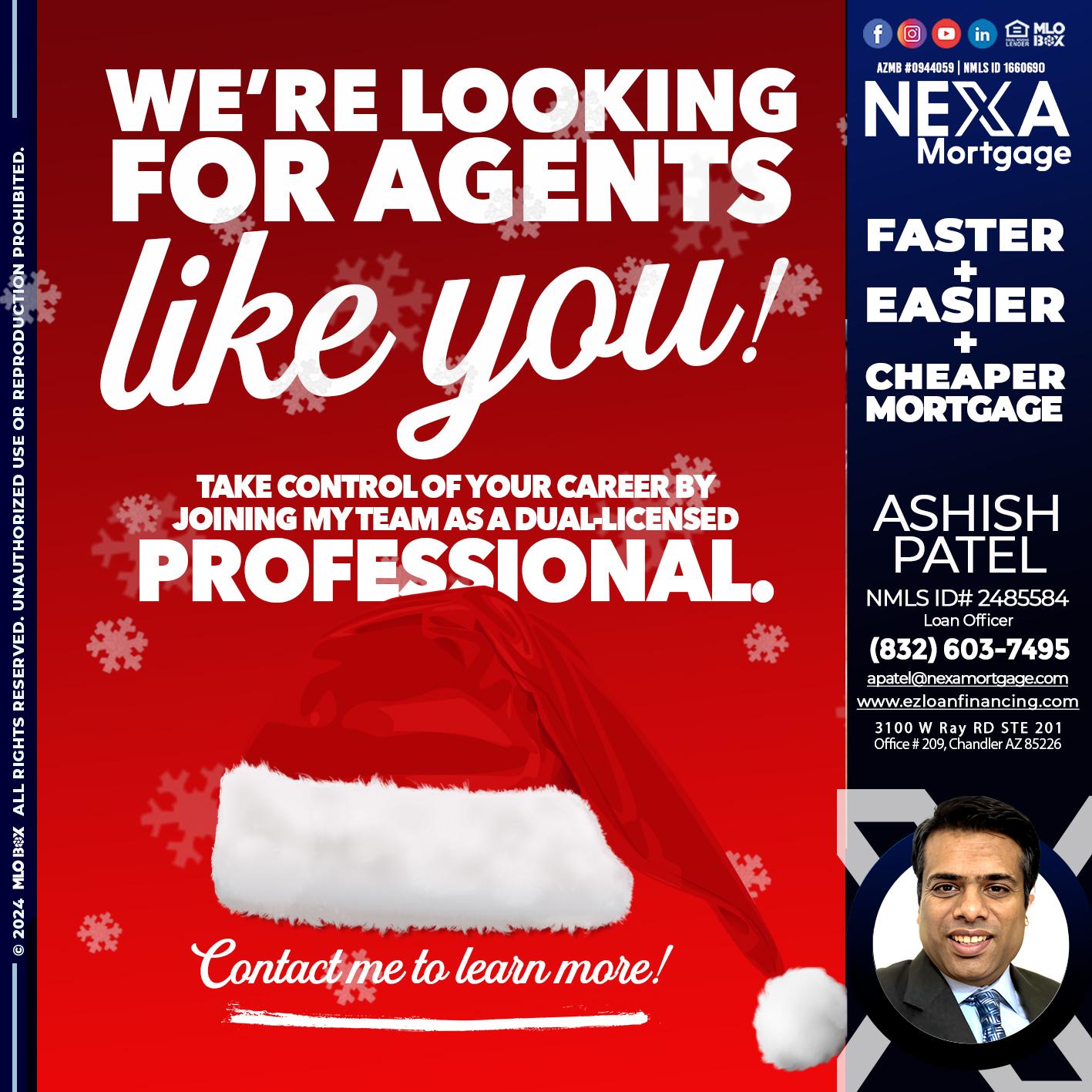 we are looking for - Ashish Patel -Loan Officer