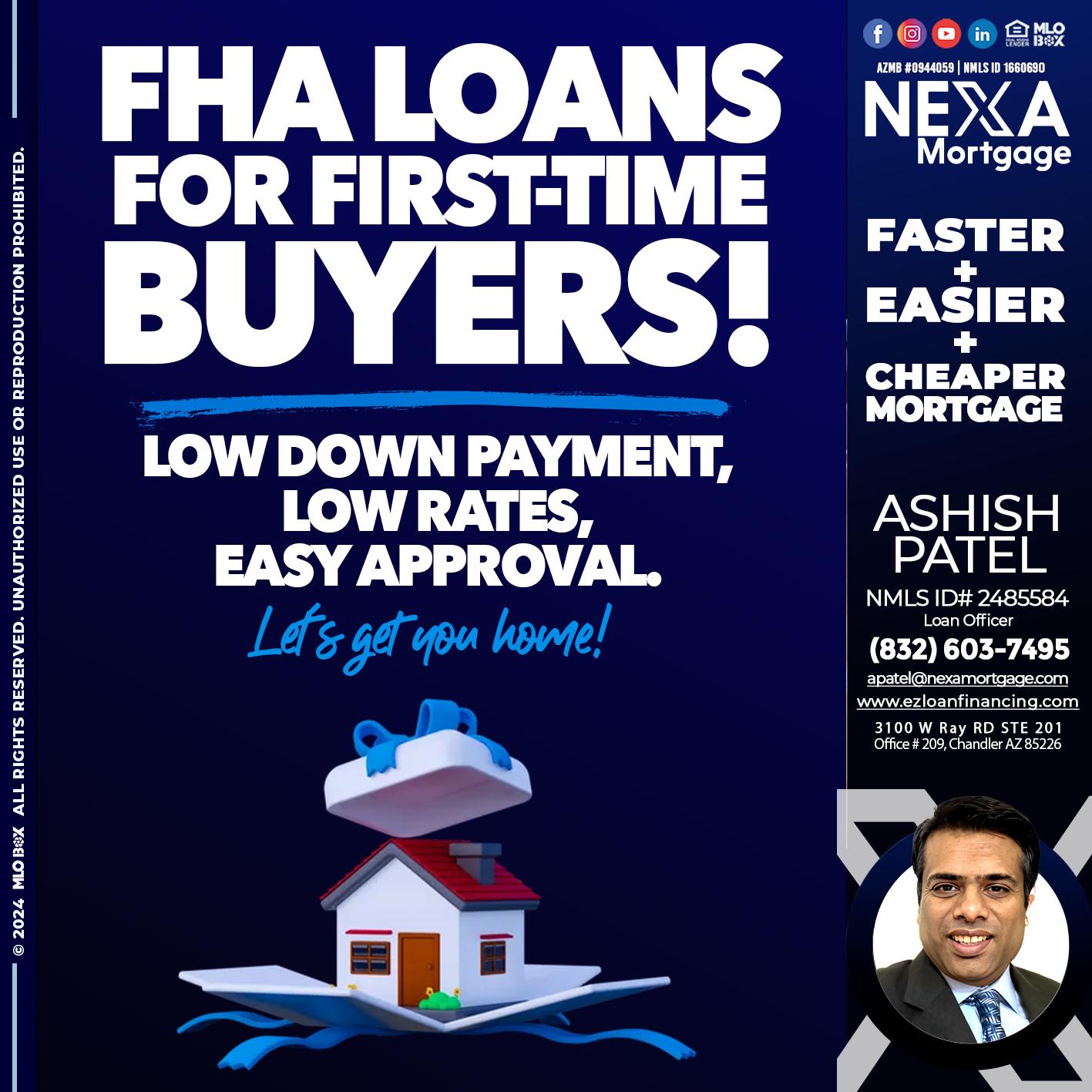FHA LOANS - Ashish Patel -Loan Officer