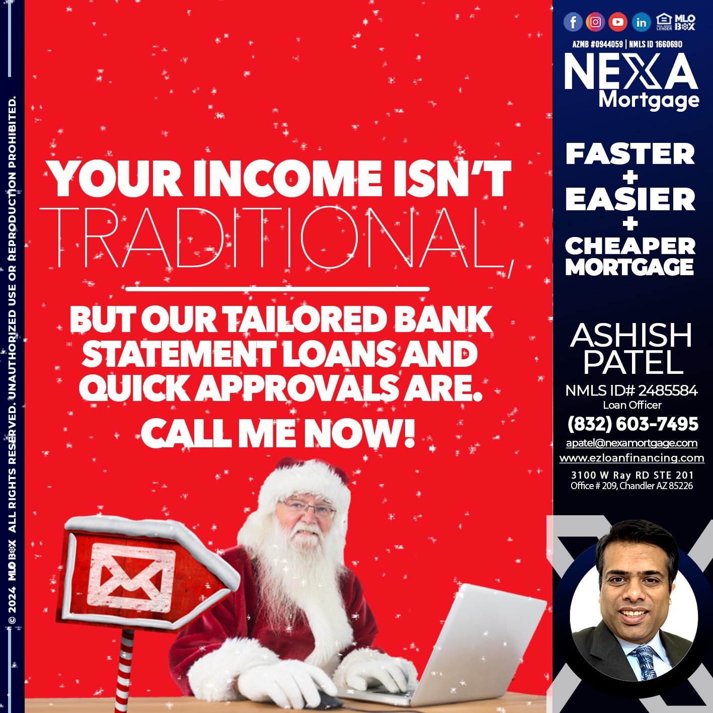 YOUR INCOME ISN´T - Ashish Patel -Loan Officer