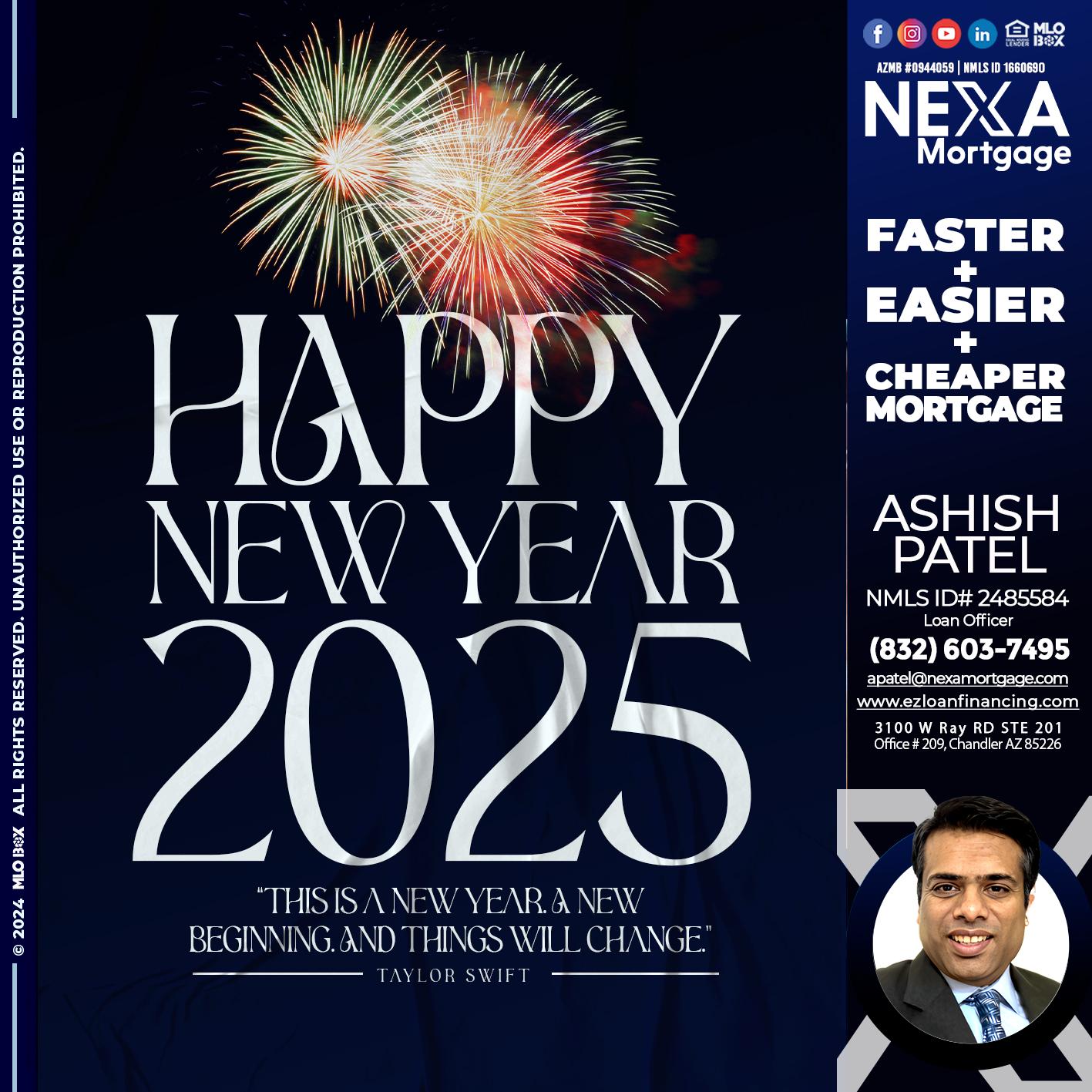 HAPPY NEW YEAR 2025 - Ashish Patel -Loan Officer