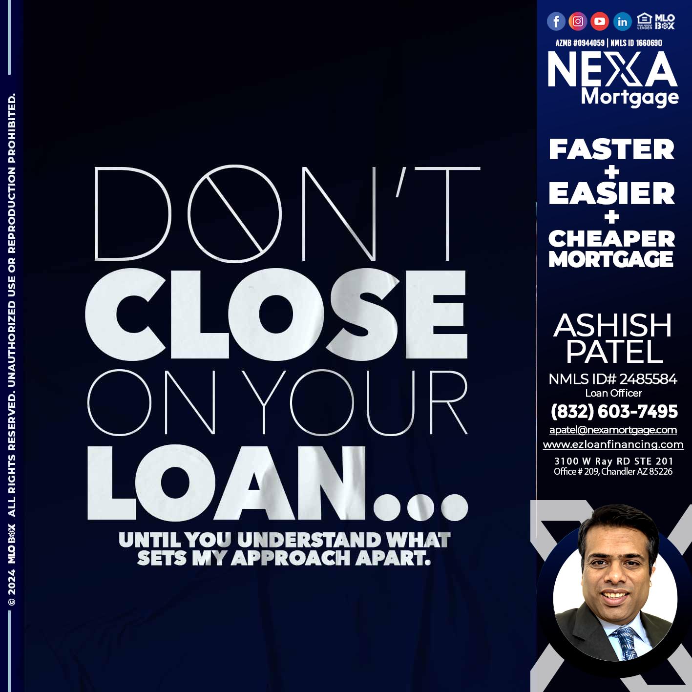 DONT CLOSE - Ashish Patel -Loan Officer