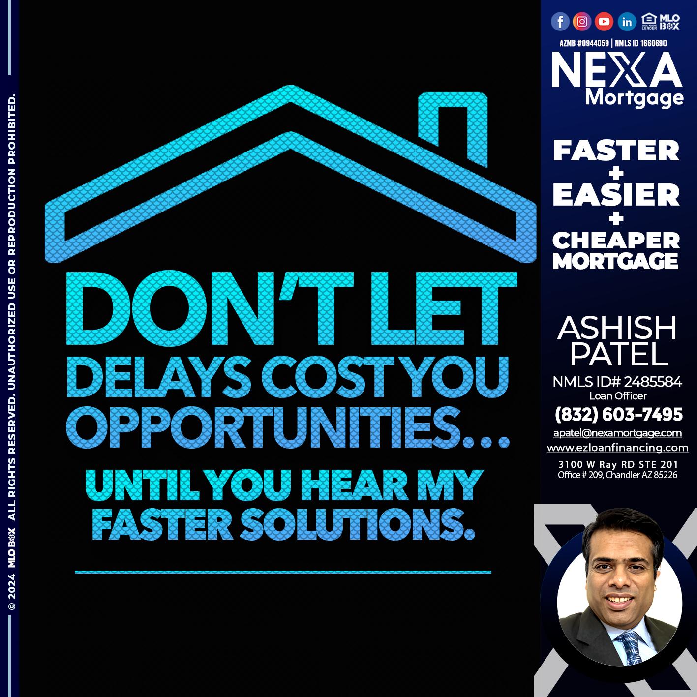 DO NOT LET - Ashish Patel -Loan Officer