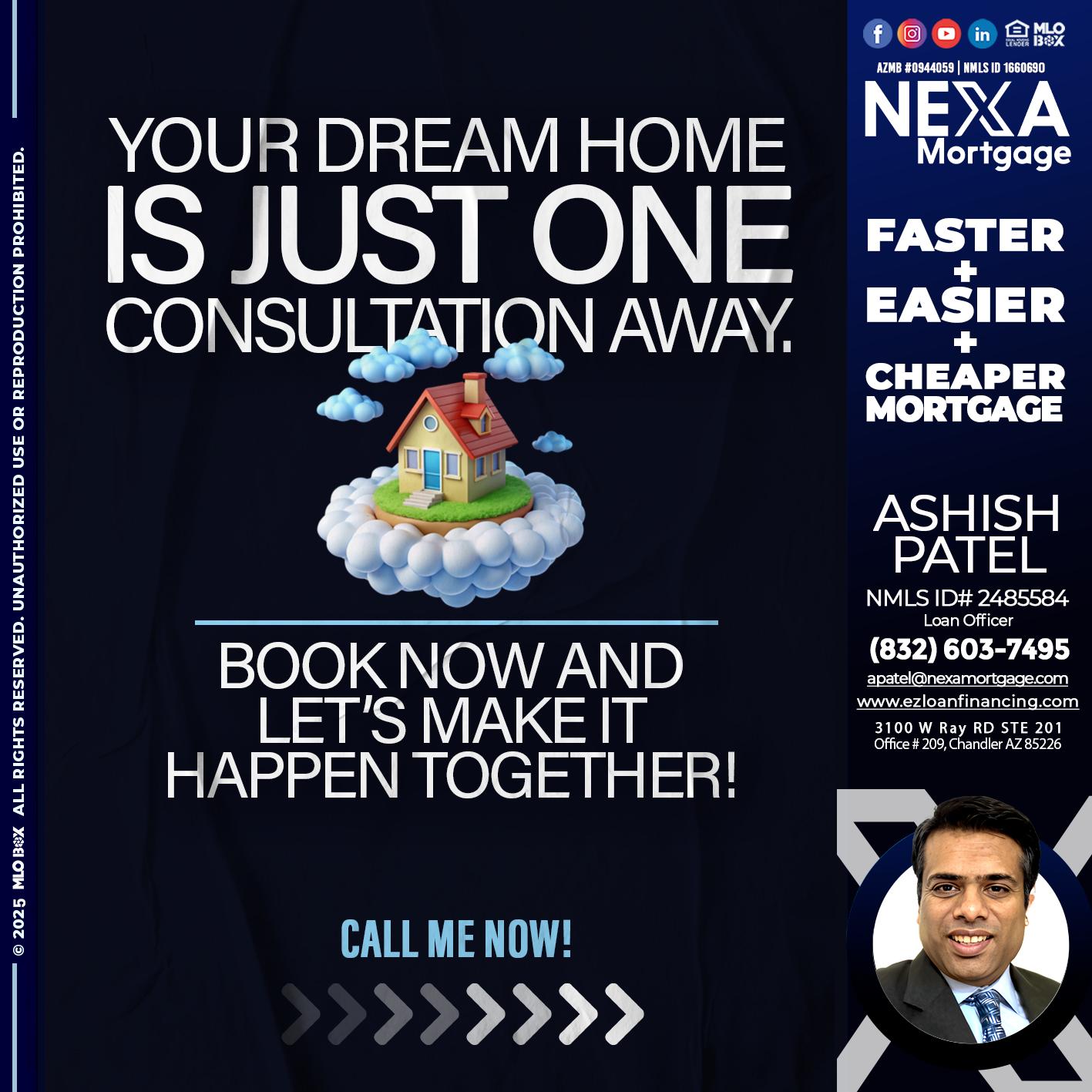 YOUR DREAM HOME - Ashish Patel -Loan Officer