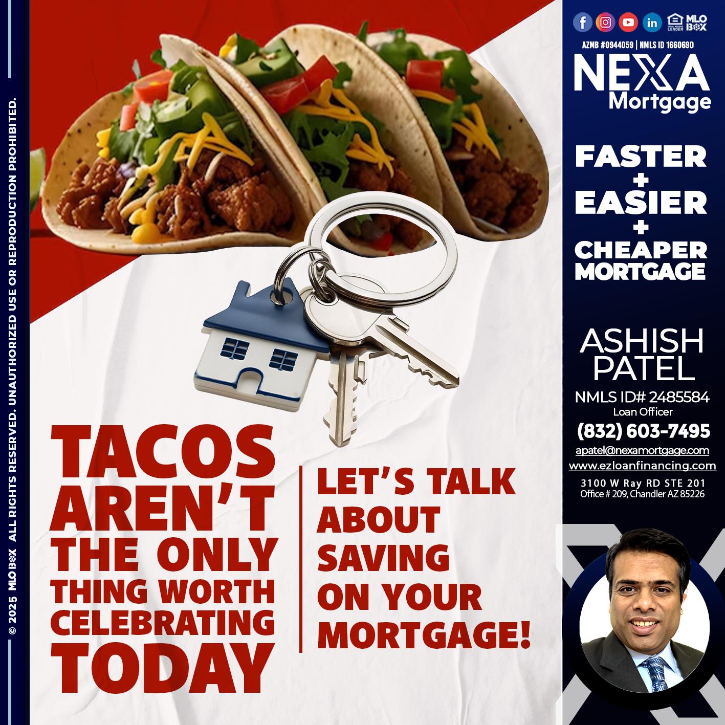 TACO TUESDAY - Ashish Patel -Loan Officer