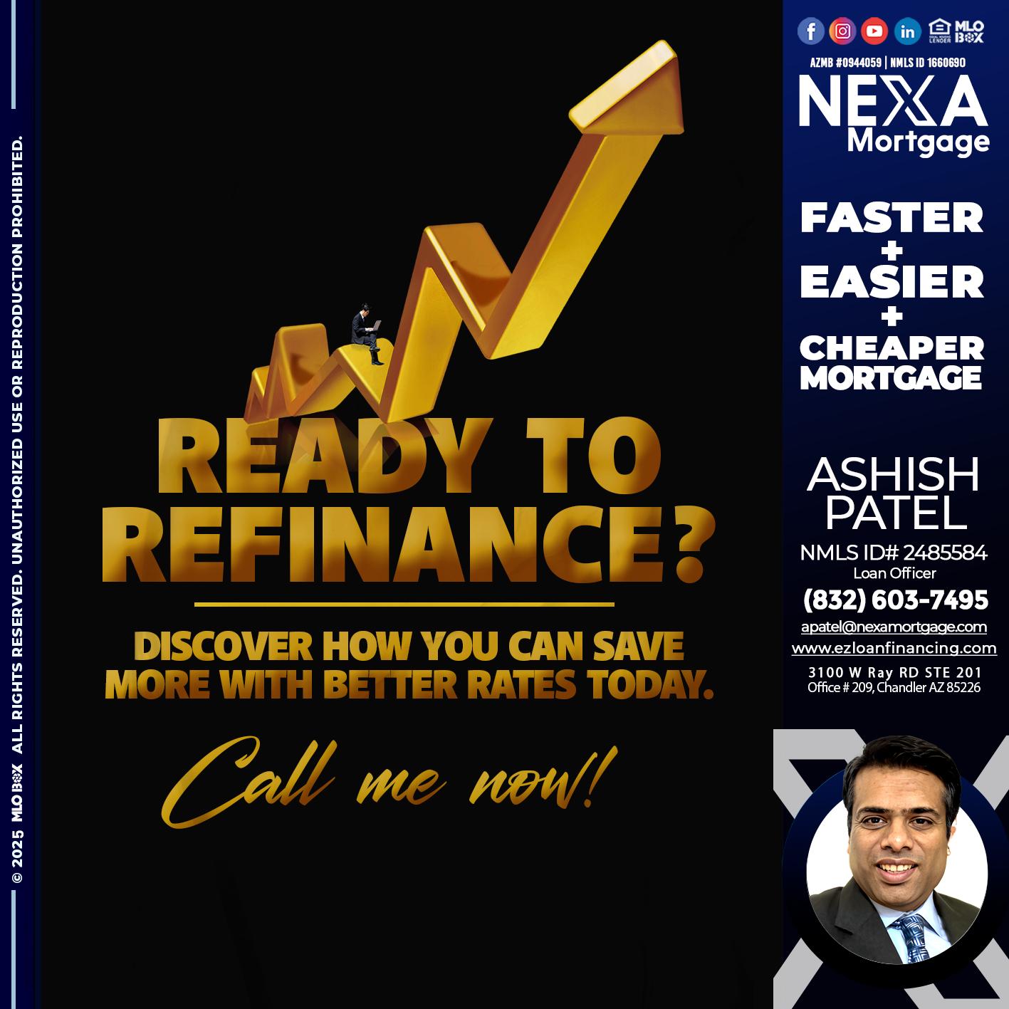 READY TO REFI - Ashish Patel -Loan Officer