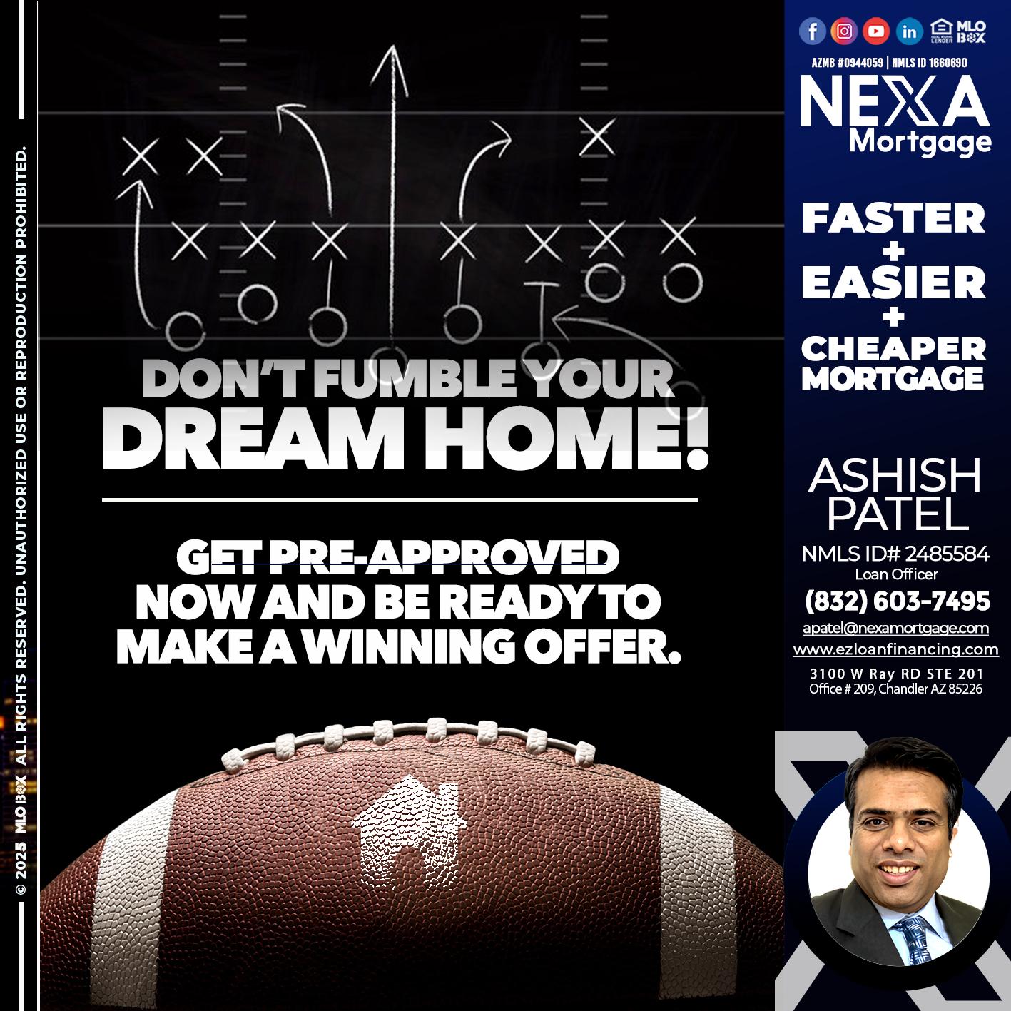 DONT FUMBLE - Ashish Patel -Loan Officer