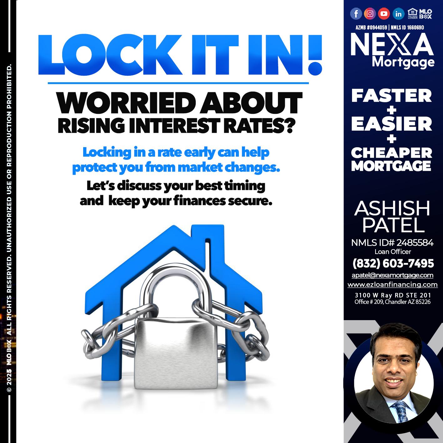 LOCK IT IN - Ashish Patel -Loan Officer