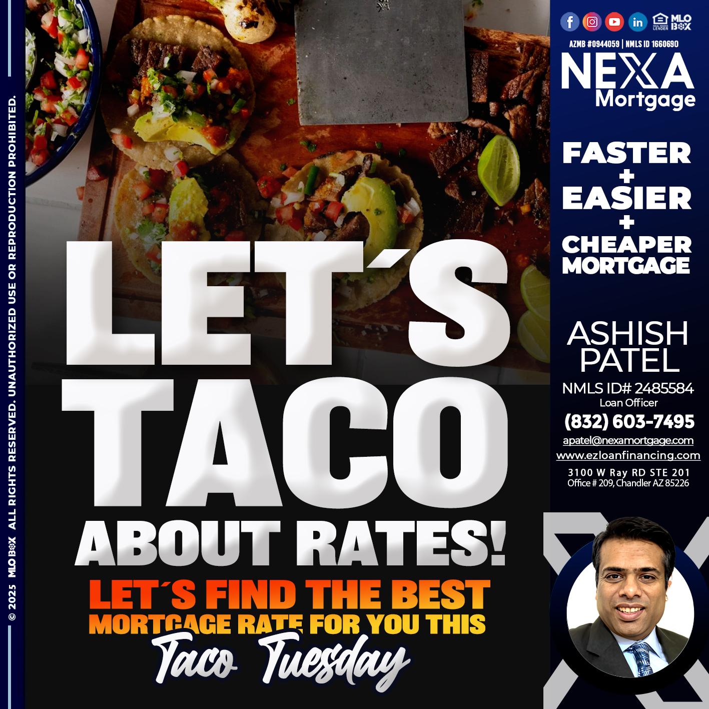 LETS TACO - Ashish Patel -Loan Officer