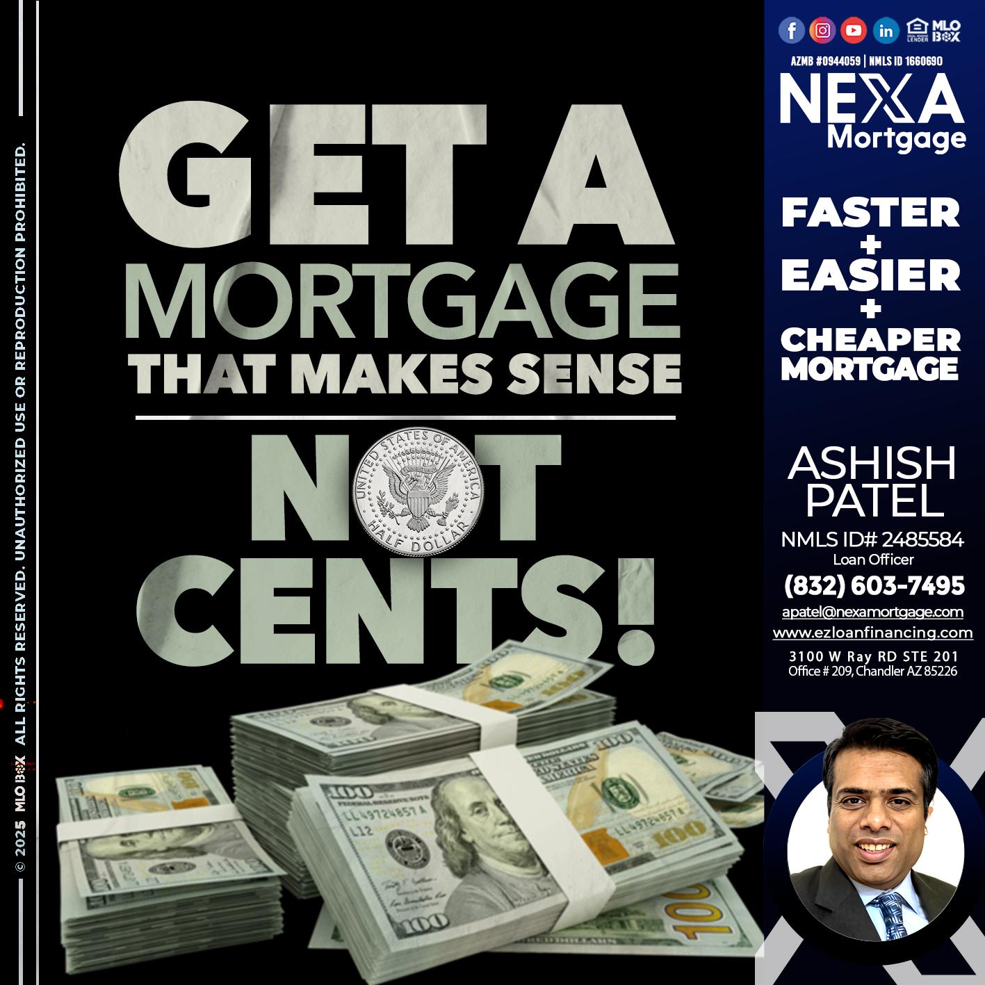GET A MORTGAGE - Ashish Patel -Loan Officer
