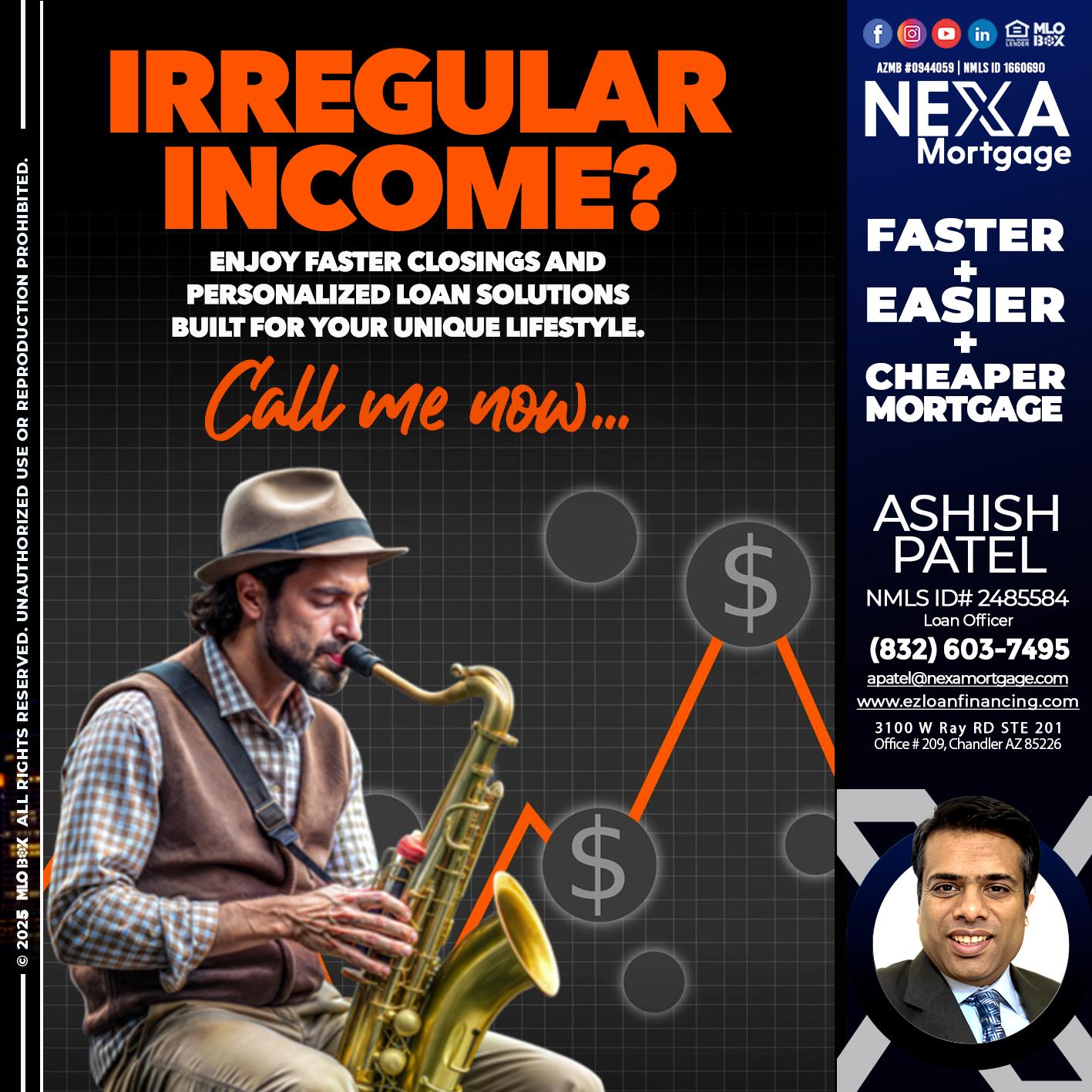 IRREGULAR INCOME - Ashish Patel -Loan Officer
