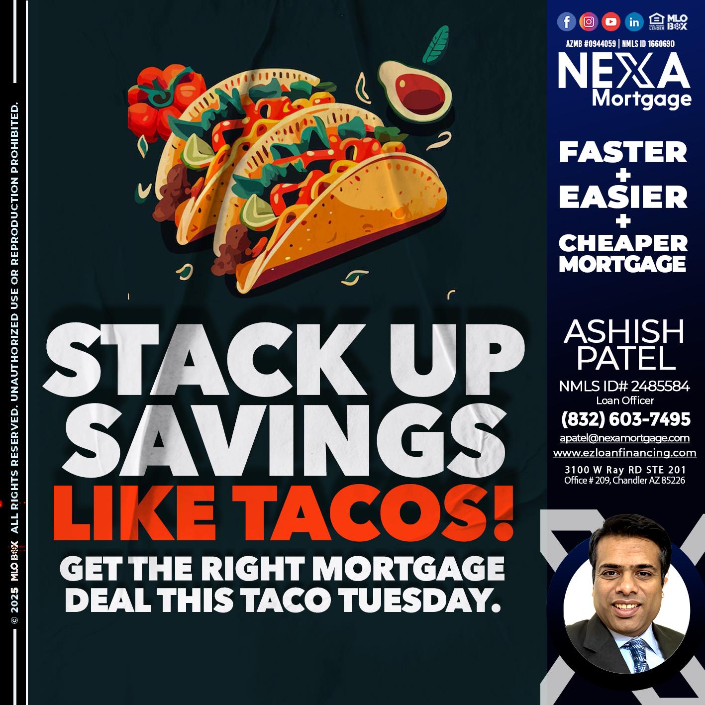 TACO TUESDAY - Ashish Patel -Loan Officer