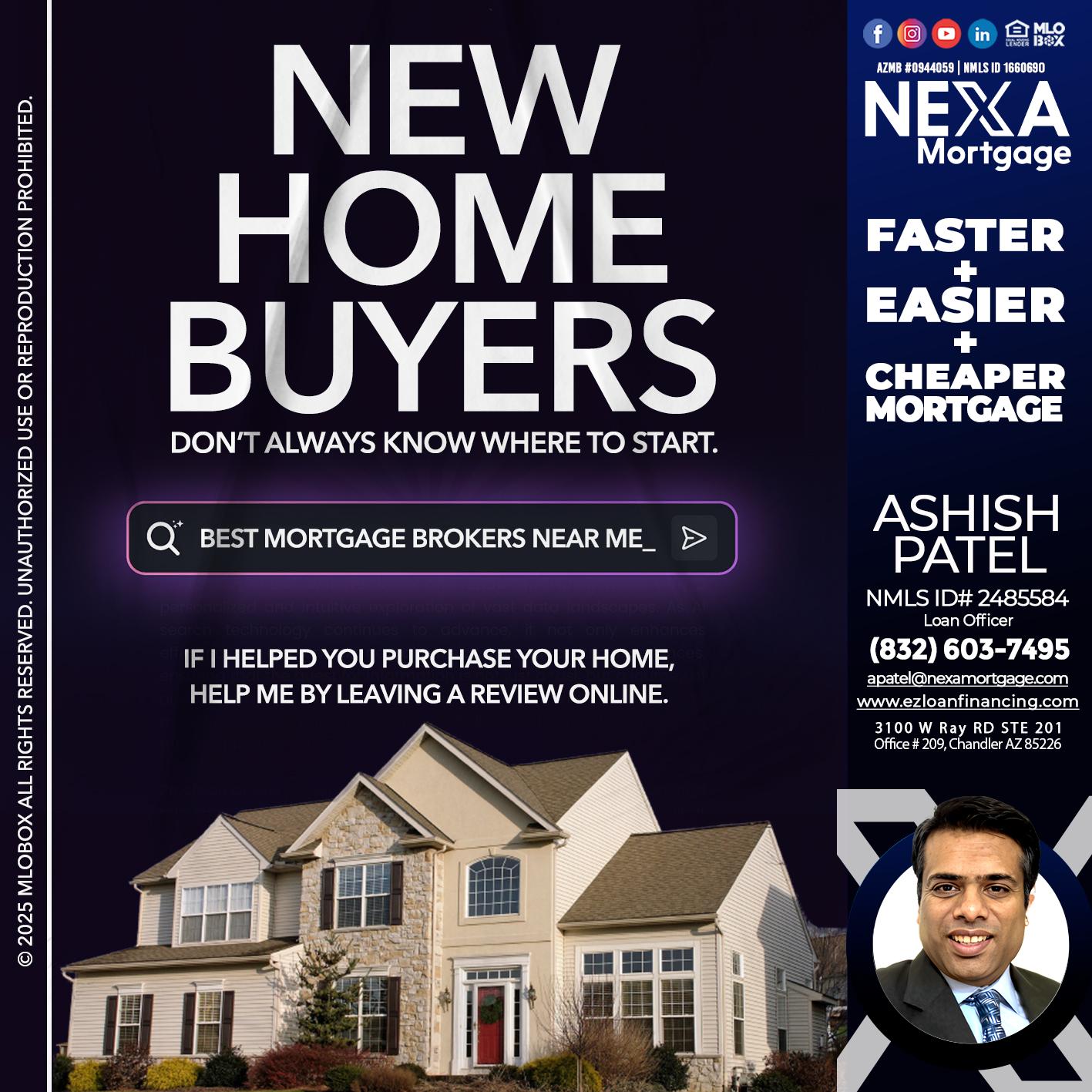 NEW HOME BUYERS - Ashish Patel -Loan Officer