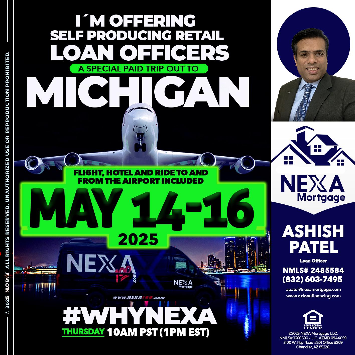 MAY 14-16 MICHIGAN TRIP - Ashish Patel -Loan Officer