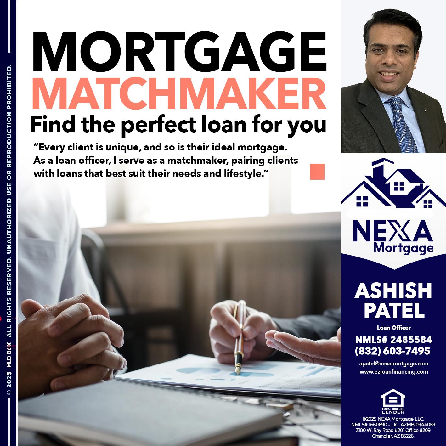 MORTGAGE MATCHMAKER - Ashish Patel -Loan Officer