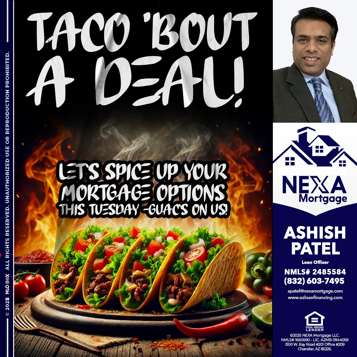 TACO BOUT - Ashish Patel -Loan Officer