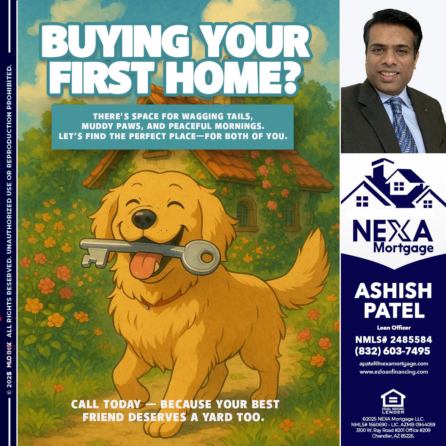 BUYING YOUR FIRST HOME? - Ashish Patel -Loan Officer