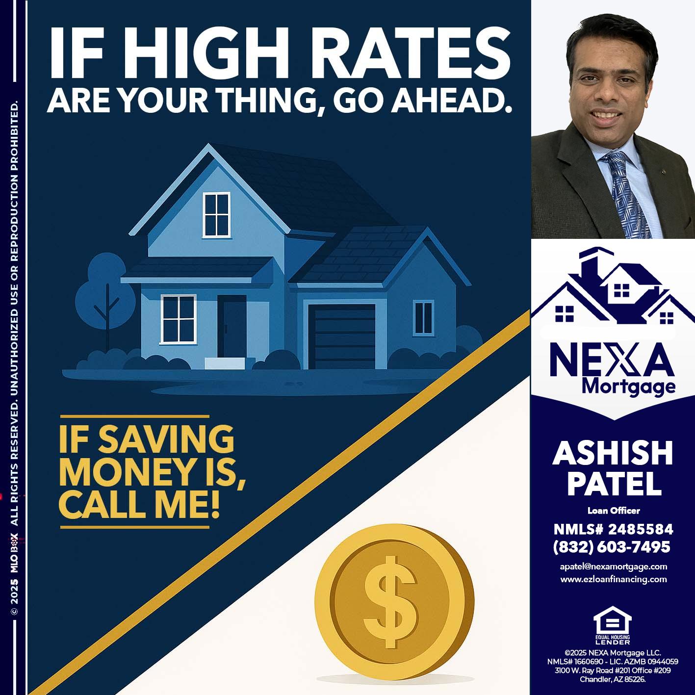 IF HIGH RATES - Ashish Patel -Loan Officer