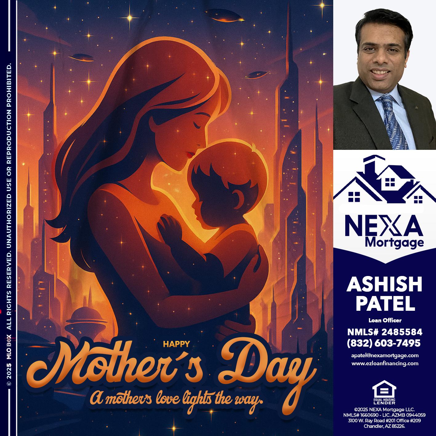 HAPPY MOTHERS DAY - Ashish Patel -Loan Officer