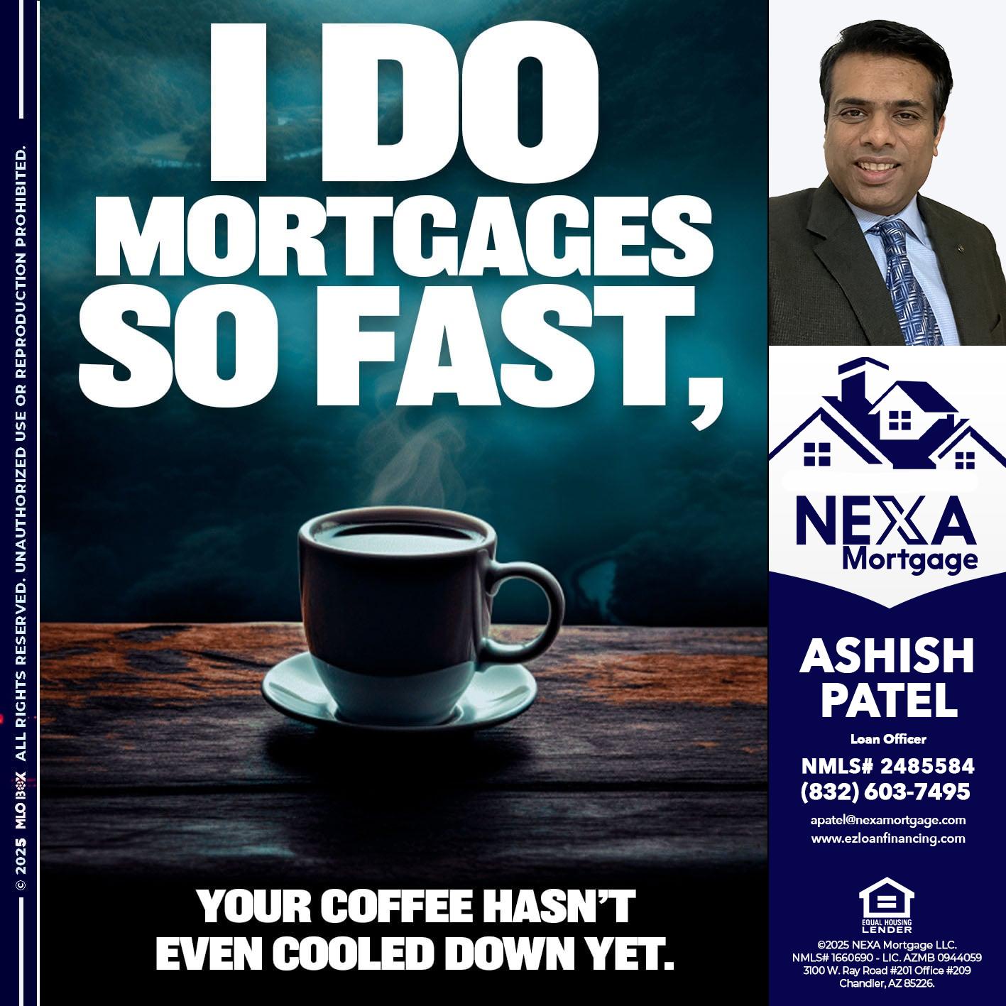 i do mortgages - Ashish Patel -Loan Officer
