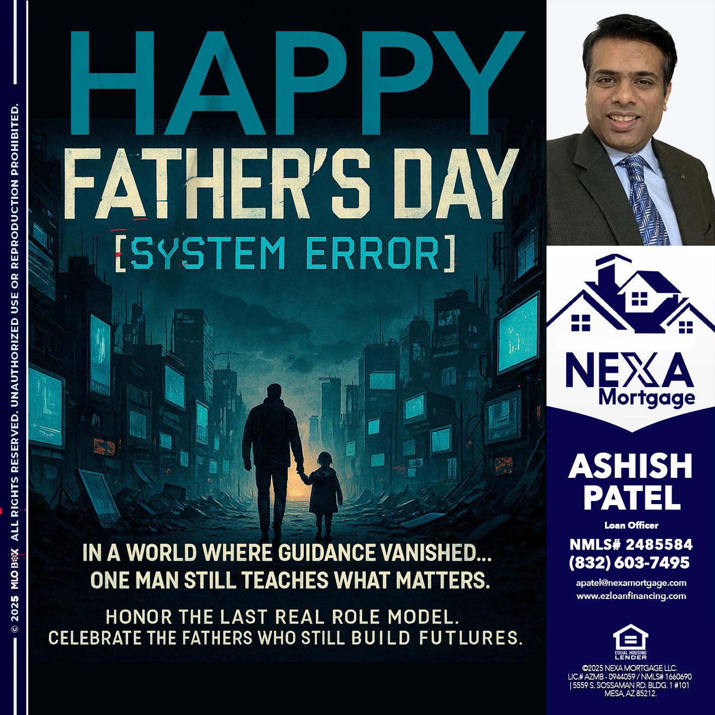 HAPPY FATHERS DAY - Ashish Patel -Loan Officer