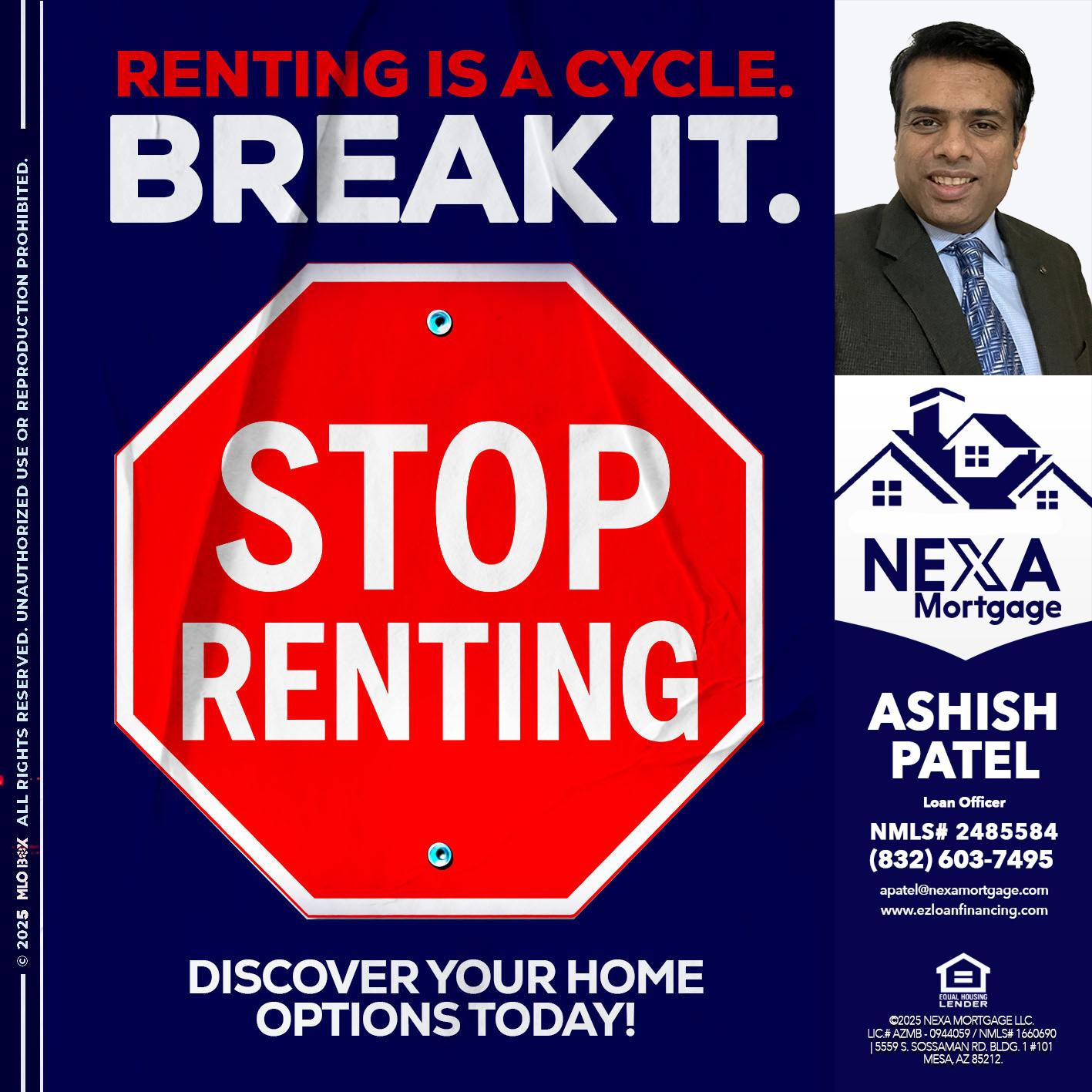 STOP RENTING - Ashish Patel -Loan Officer