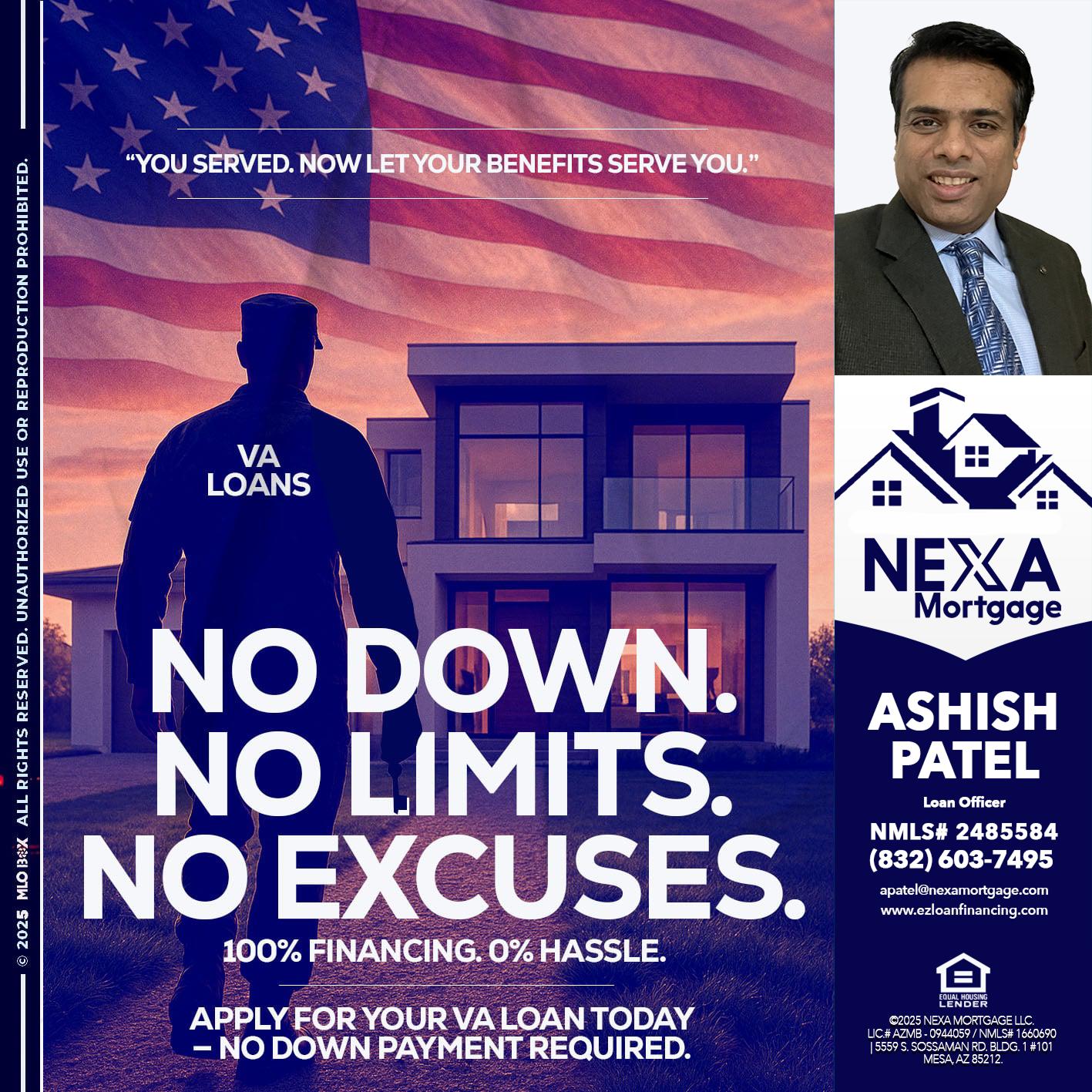 NO DOWN. NO LIMIT. - Ashish Patel -Loan Officer