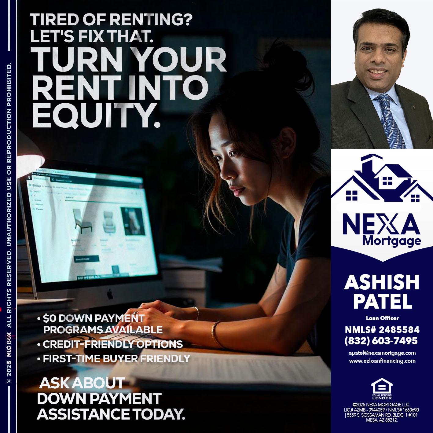 tired of renting? - Ashish Patel -Loan Officer