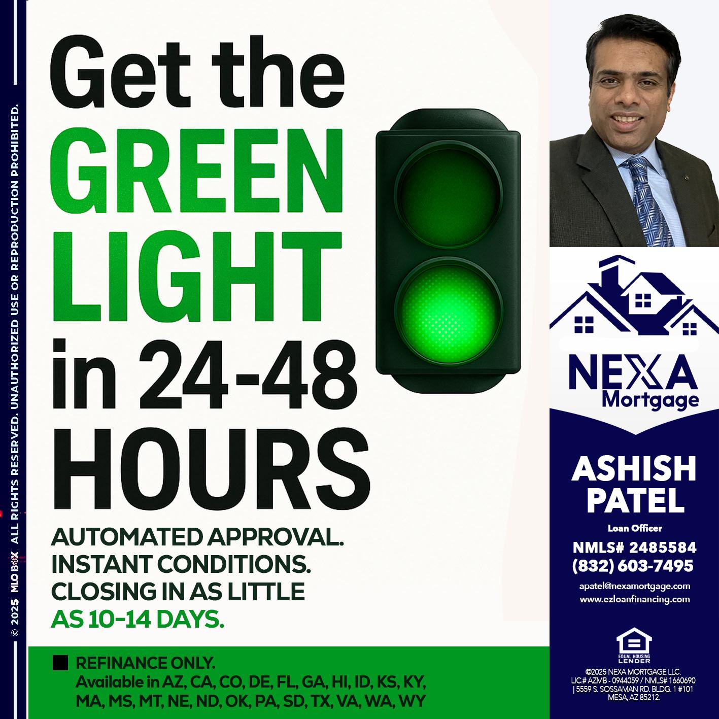 GET THE GREEN LIGHT - Ashish Patel -Loan Officer