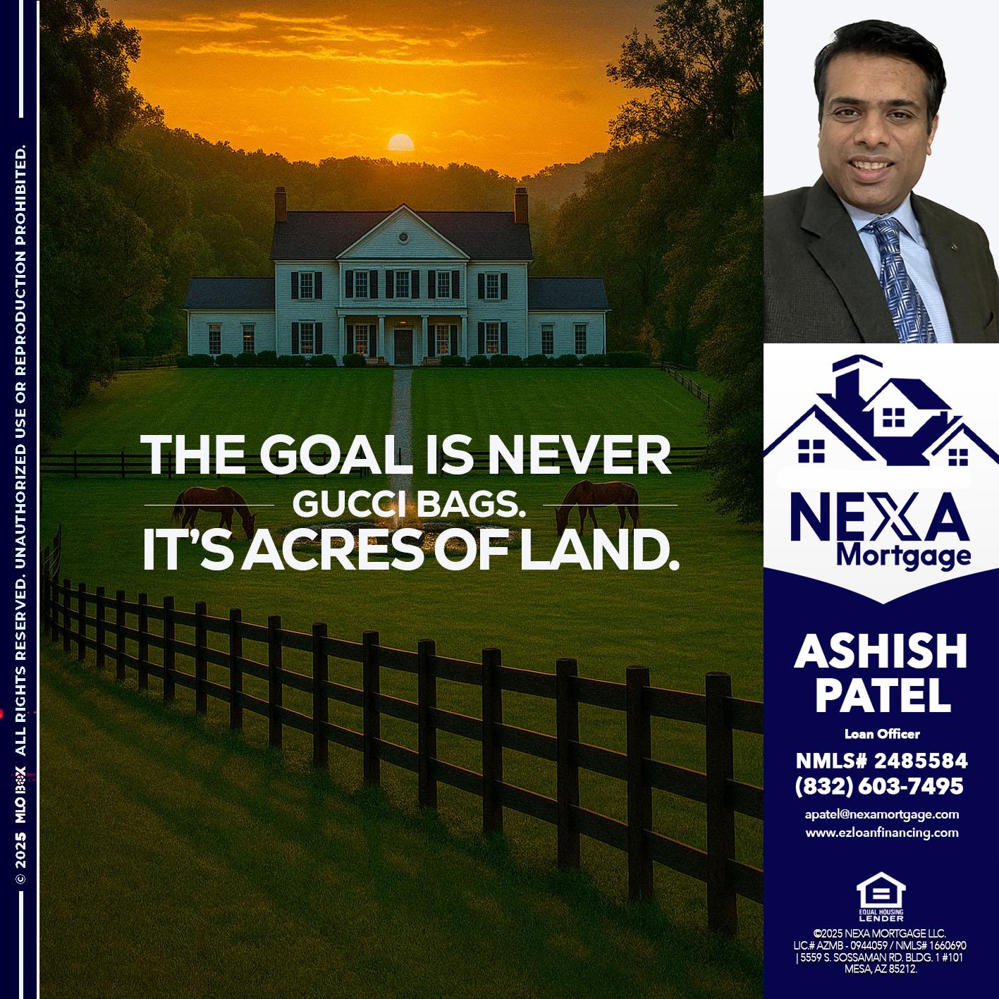 THE GOAL IS NEVER - Ashish Patel -Loan Officer