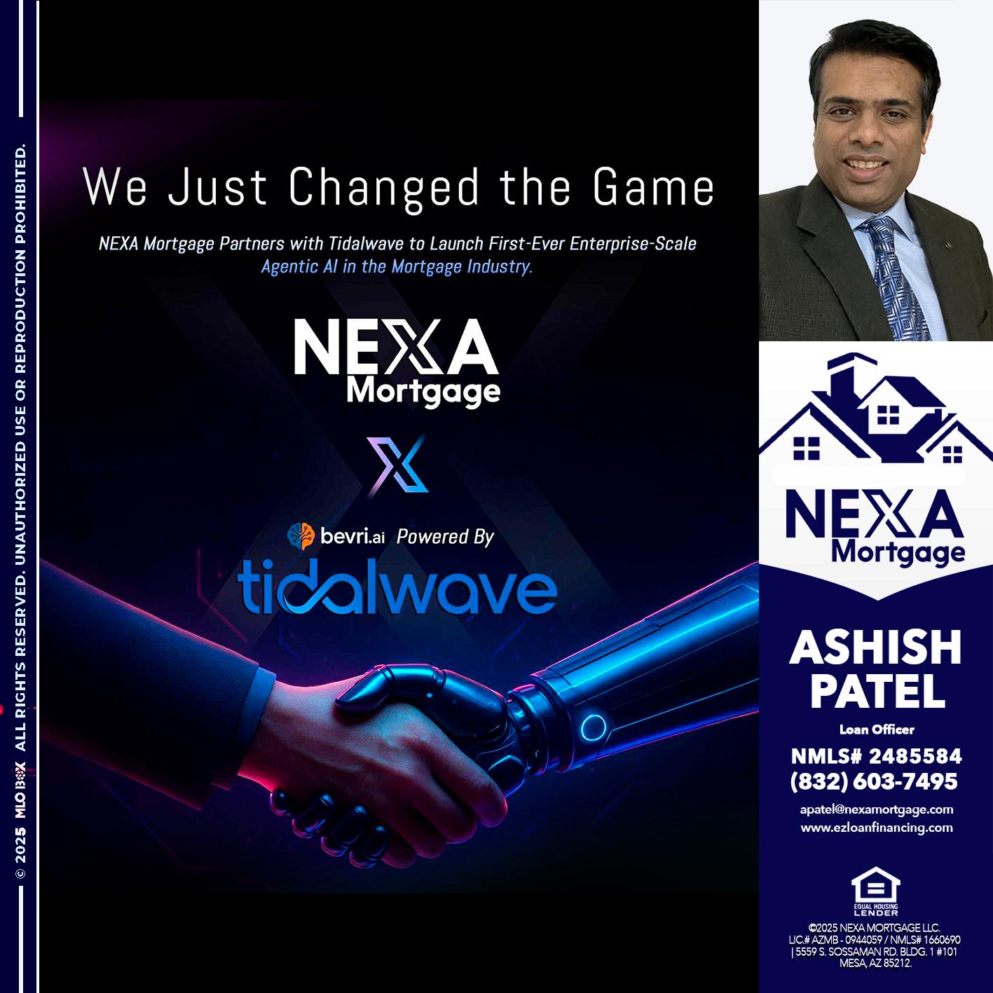 we just change - Ashish Patel -Loan Officer