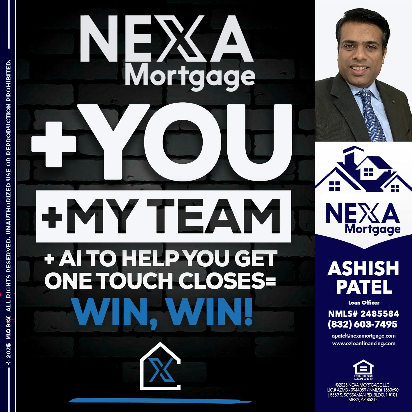 NEXA + YOU + MY TEAM - Ashish Patel -Loan Officer