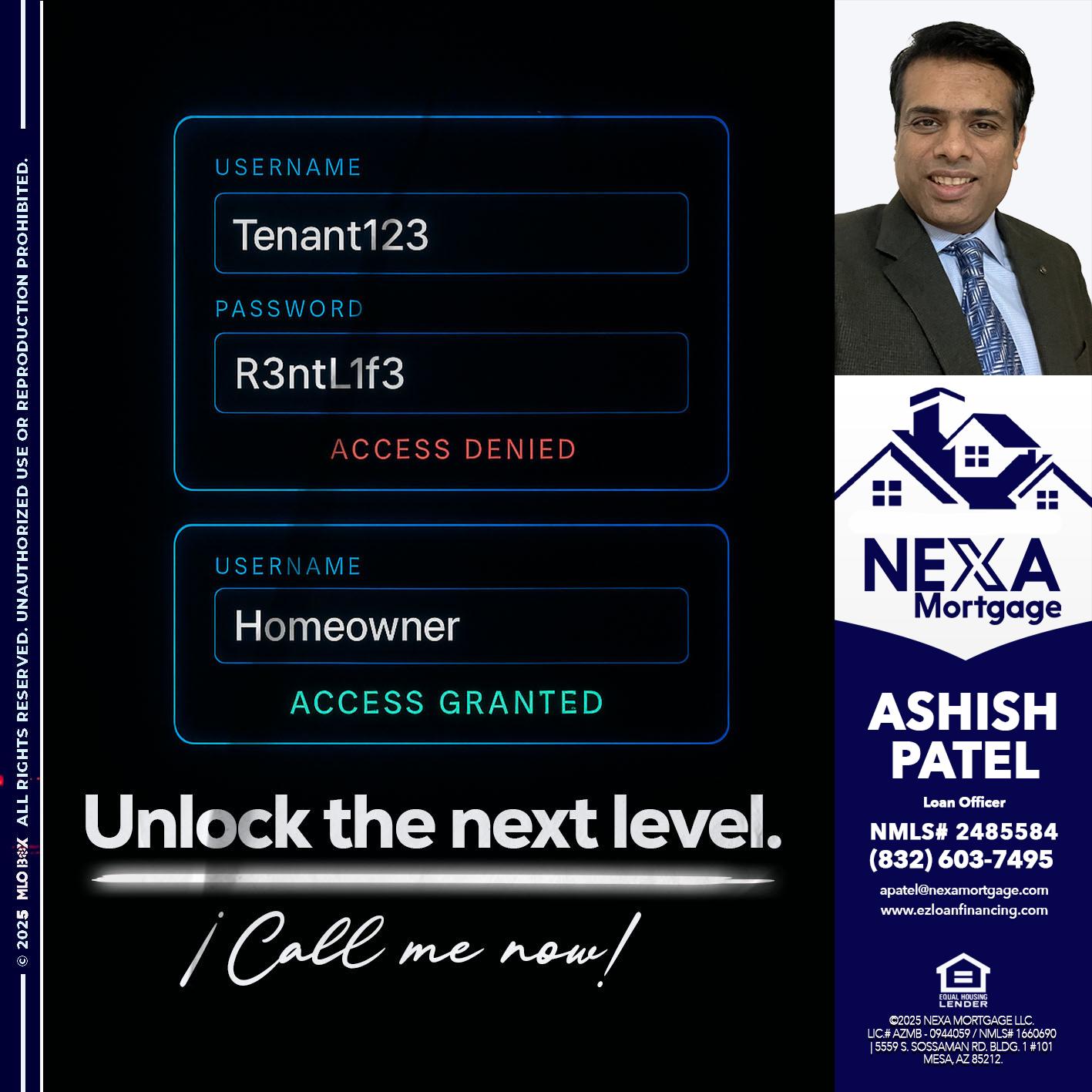 UNLOCK THE NEXT LEVEL - Ashish Patel -Loan Officer