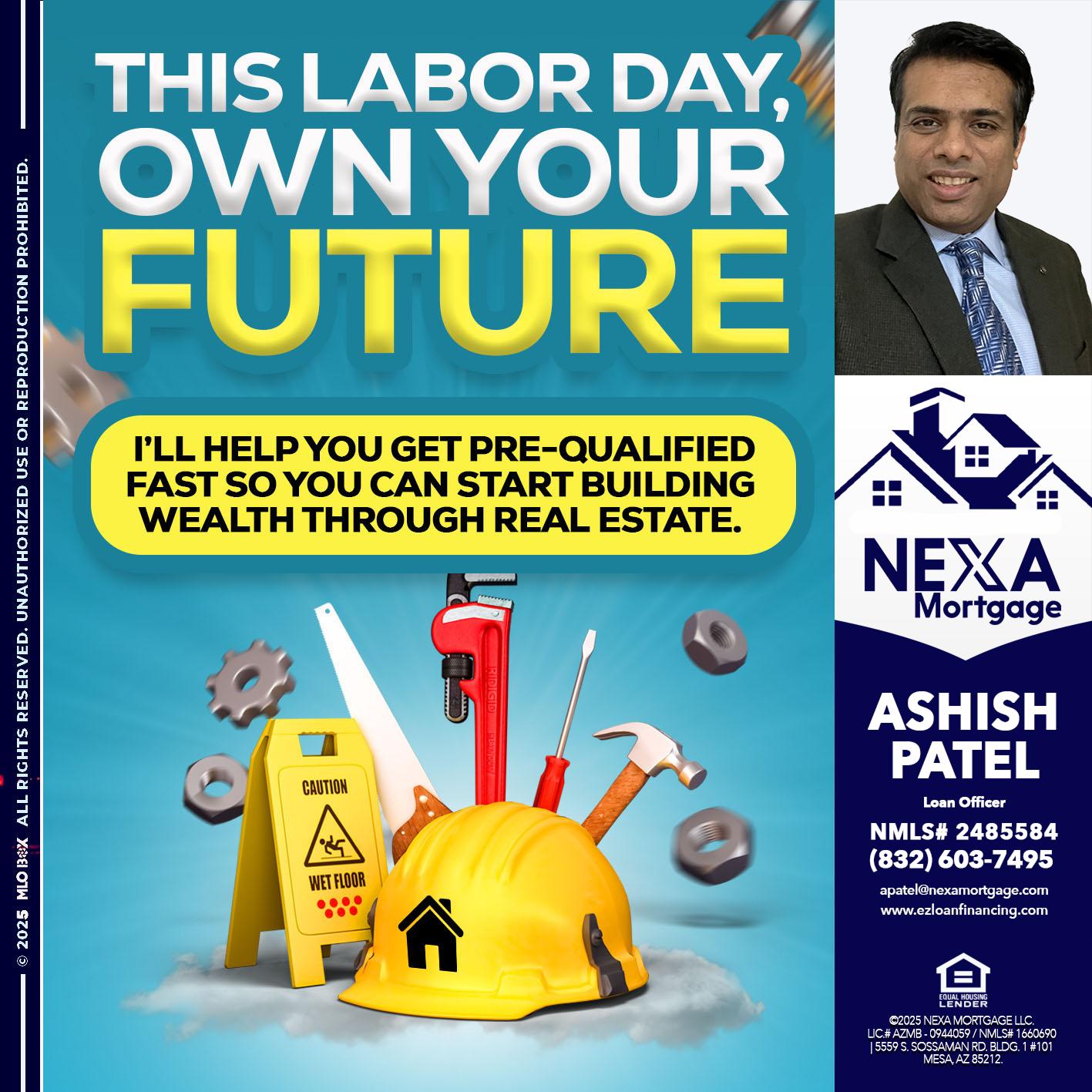 LABOR DAY - Ashish Patel -Loan Officer