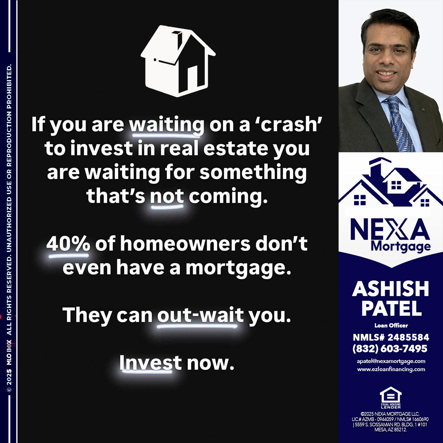 IF YOU ARE WAITING - Ashish Patel -Loan Officer