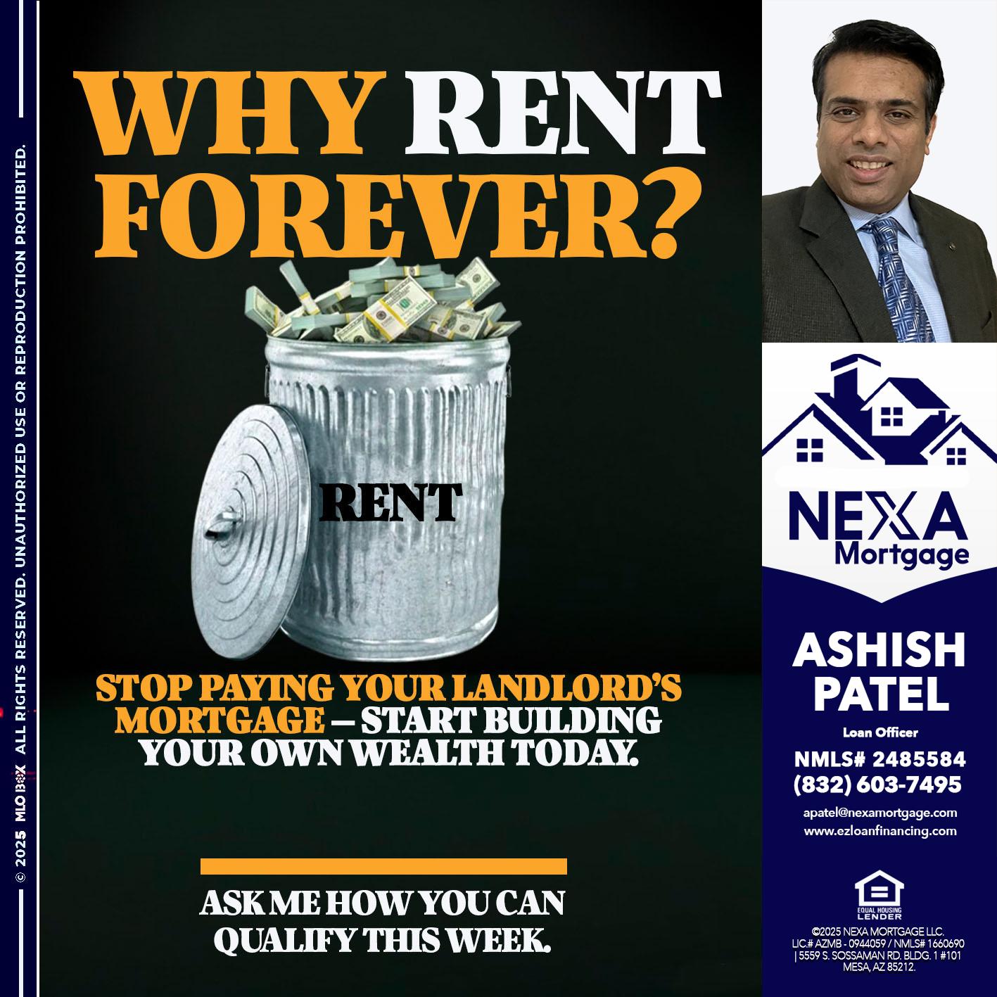 why rent? - Ashish Patel -Loan Officer