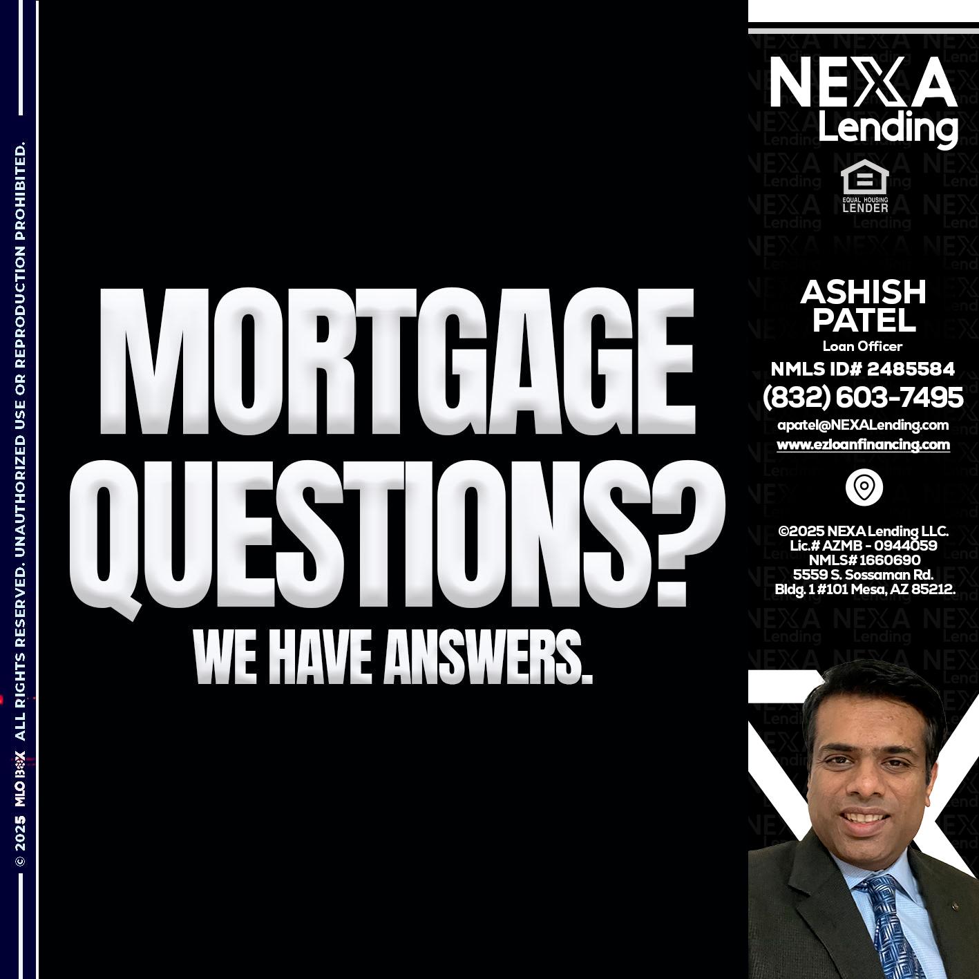 mortgage questions - Ashish Patel -Loan Officer