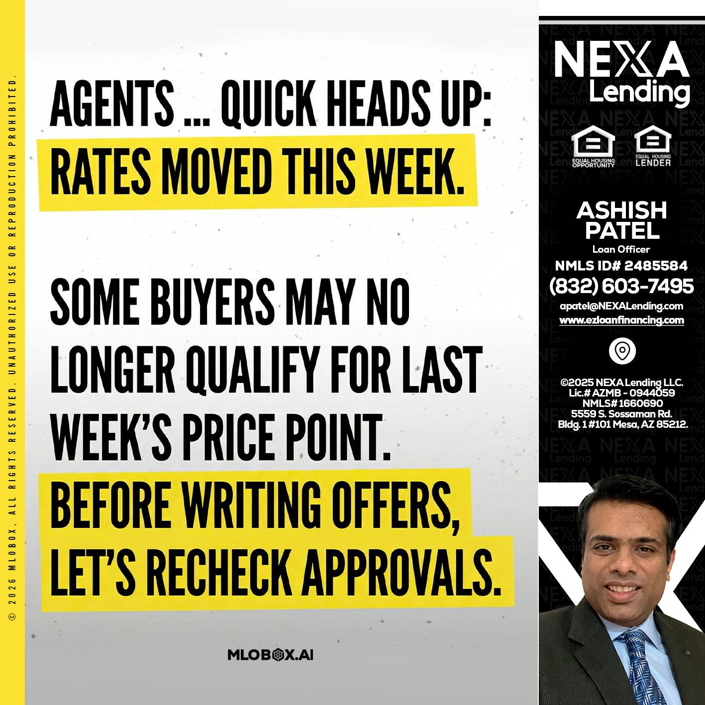 agents quick heads up - Ashish Patel -Loan Officer