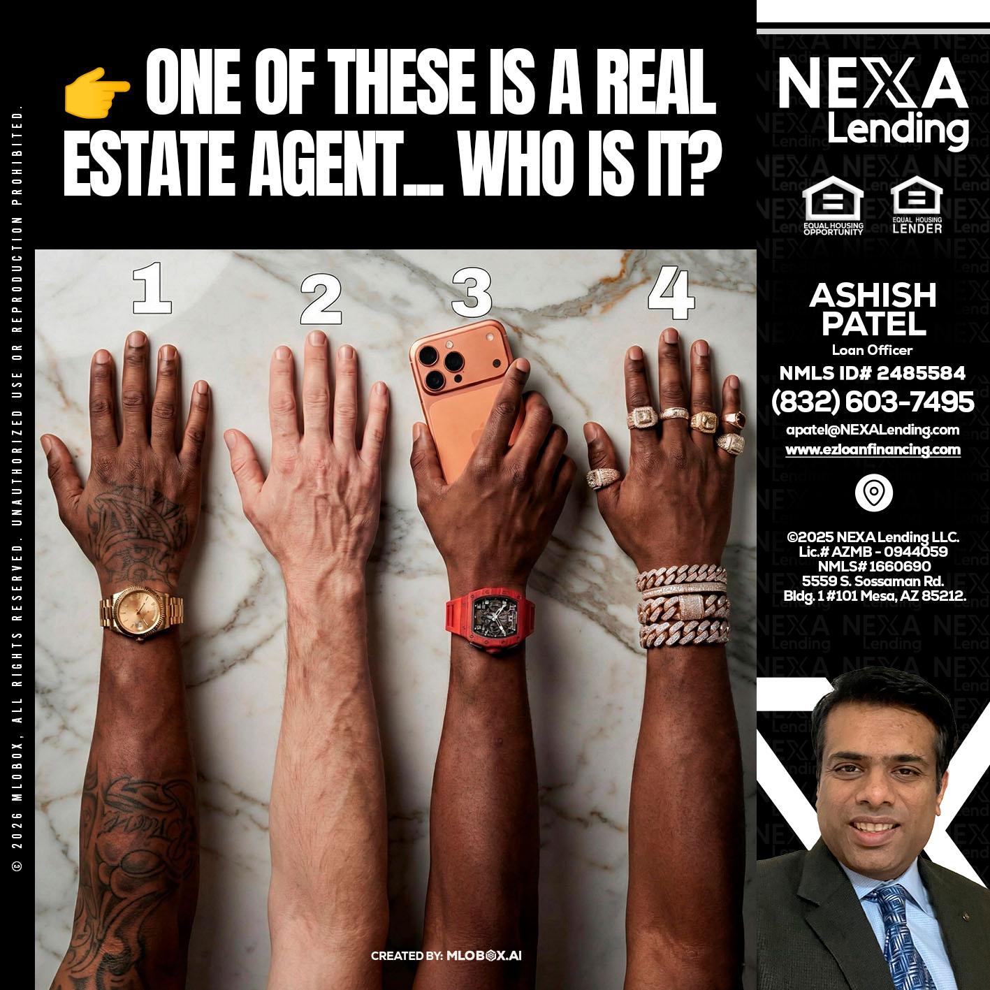 ONE OF THESE - Ashish Patel -Loan Officer