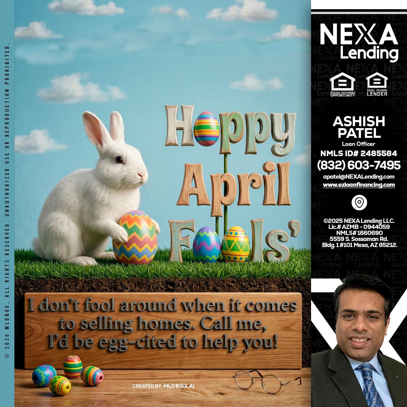 happy april fools - Ashish Patel -Loan Officer