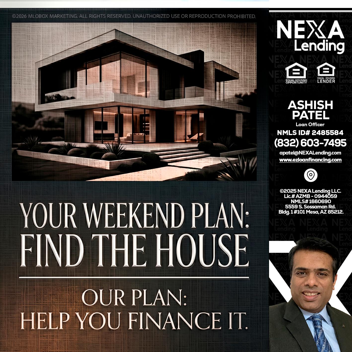 YOUR WEEKEND PLAN - Ashish Patel -Loan Officer