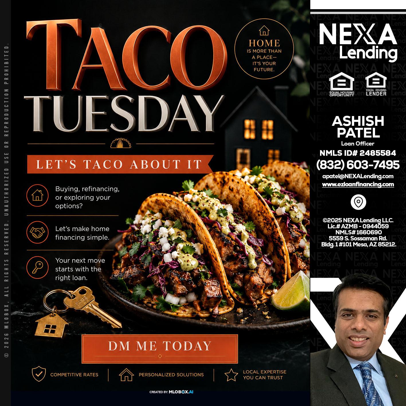 TACO TUESDAY - Ashish Patel -Loan Officer