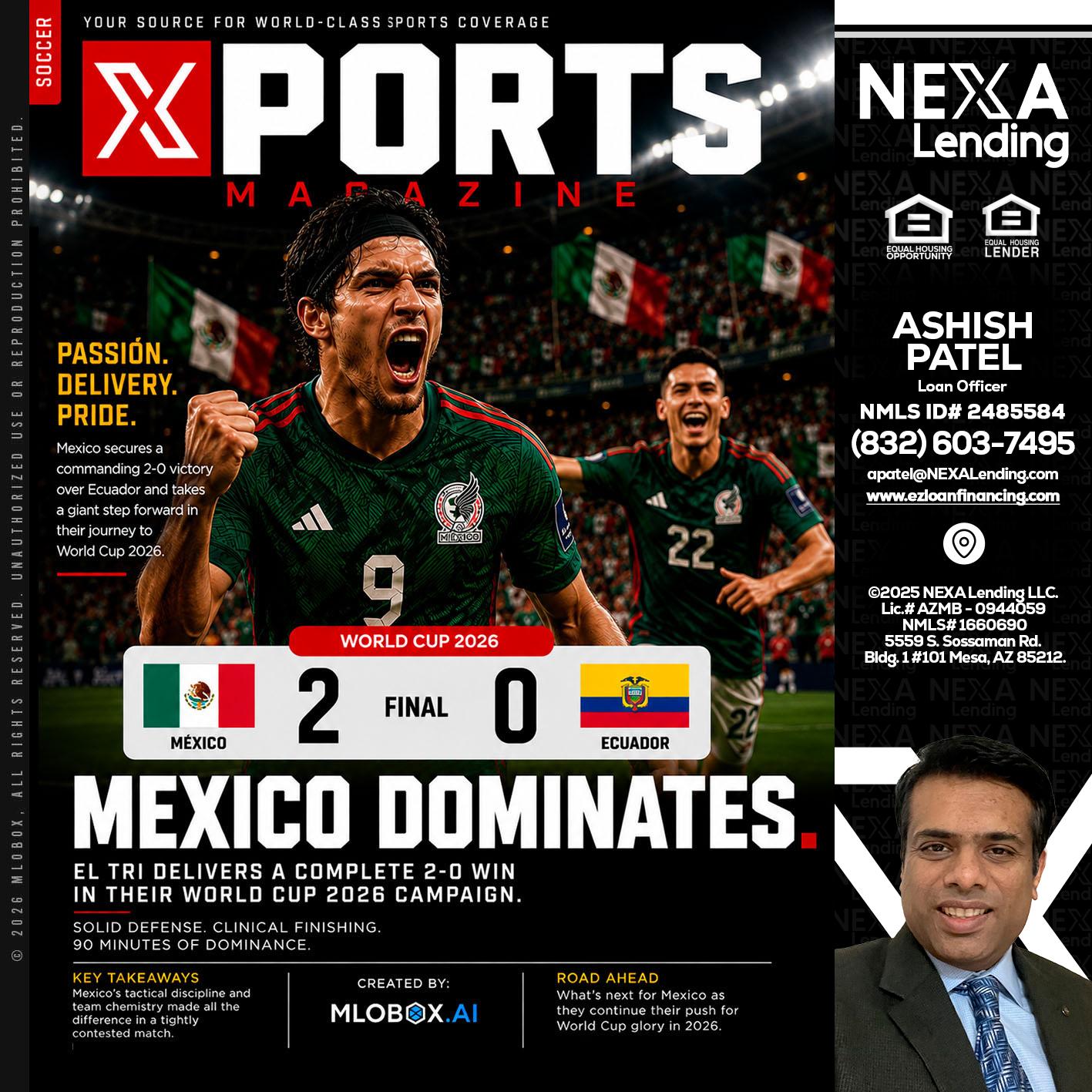 XPORTS MEX 2-0 ECUADOR - Ashish Patel -Loan Officer