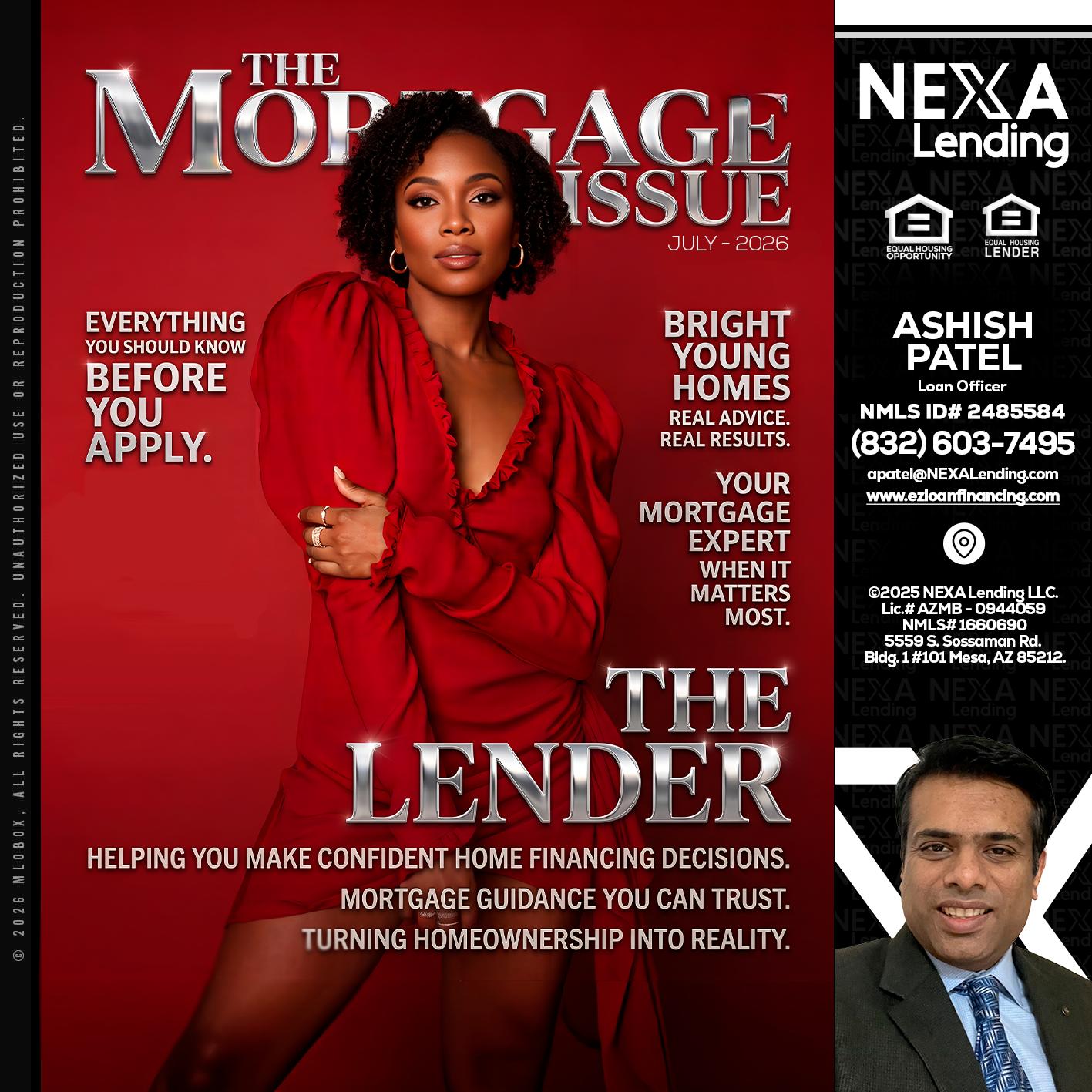 THE MORTGAGE ISSUE JULY - Ashish Patel -Loan Officer