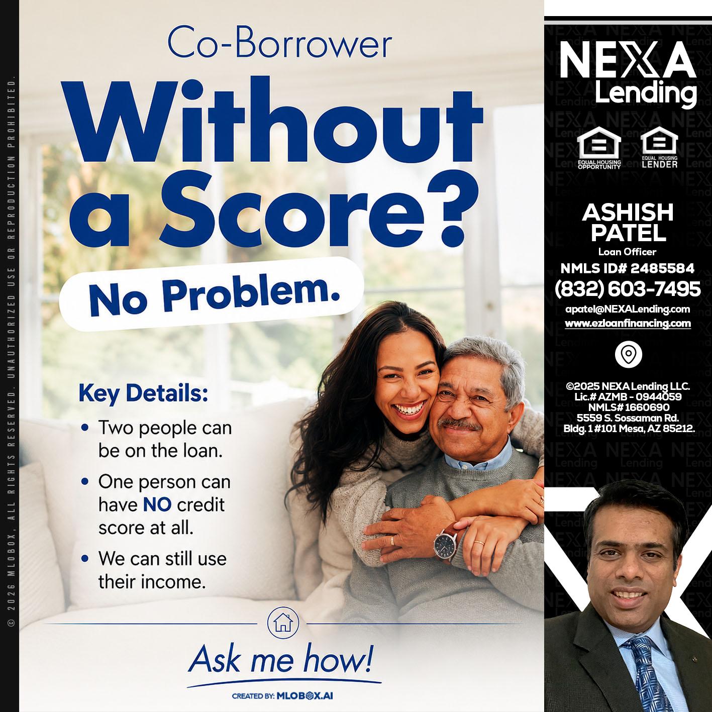 WITHOUT SCORE? - Ashish Patel -Loan Officer