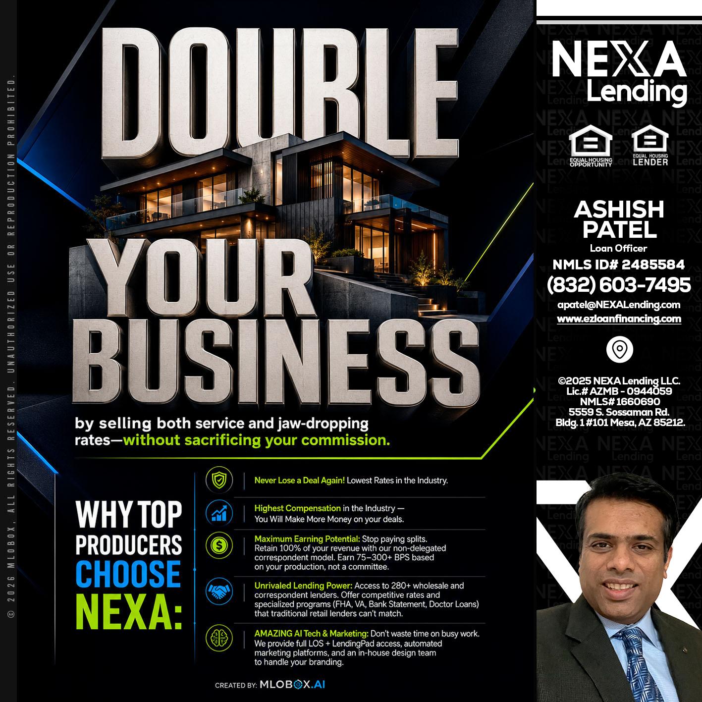 DOUBLE YOUR BUSINESS - Ashish Patel -Loan Officer